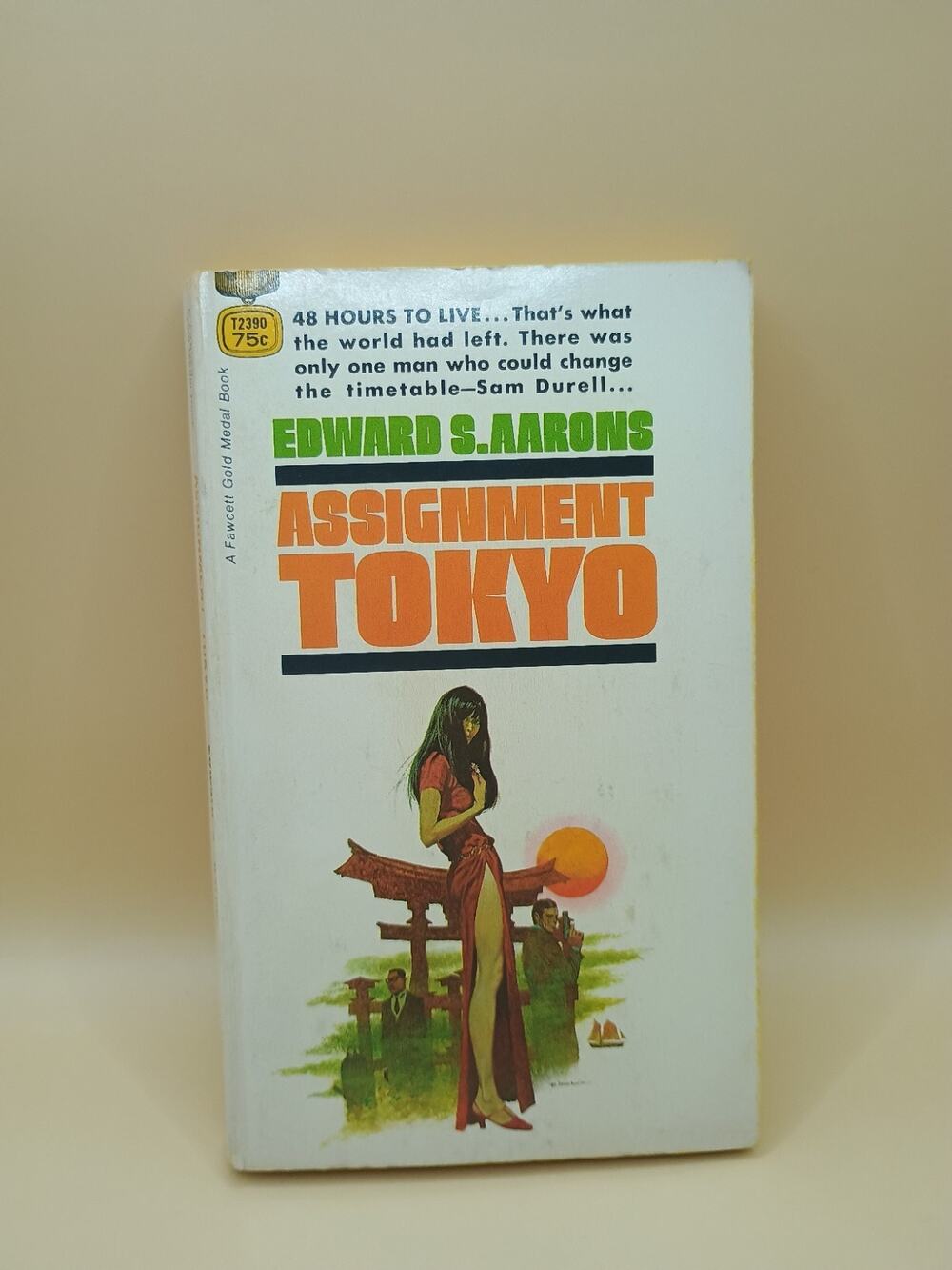 Spy GGA Vintage Pb, Assignment: Tokyo by Aaron, Gold Medal T2390, 1971, G+